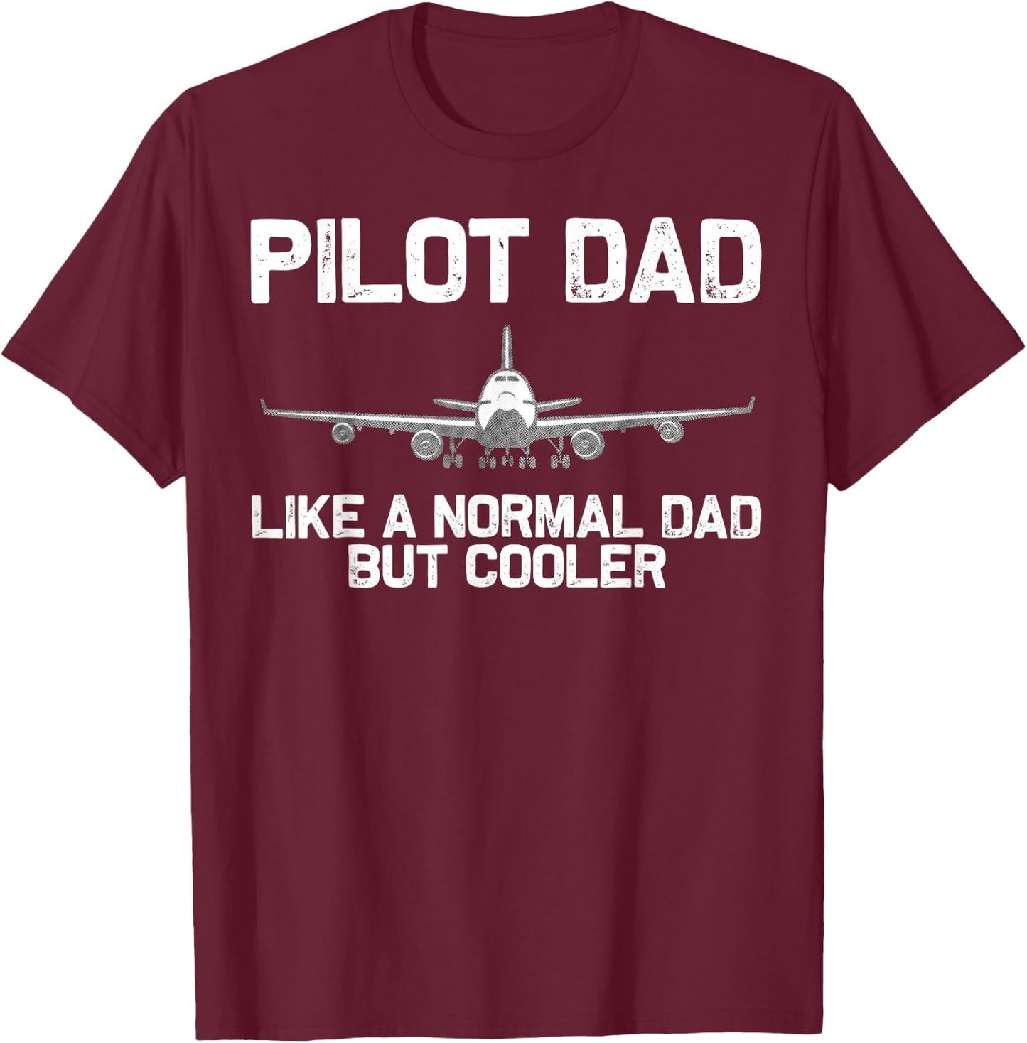 Funny Pilot Dad Art Father Aviation Airplane Pilot T-Shirt - T-Shirt | Maroon