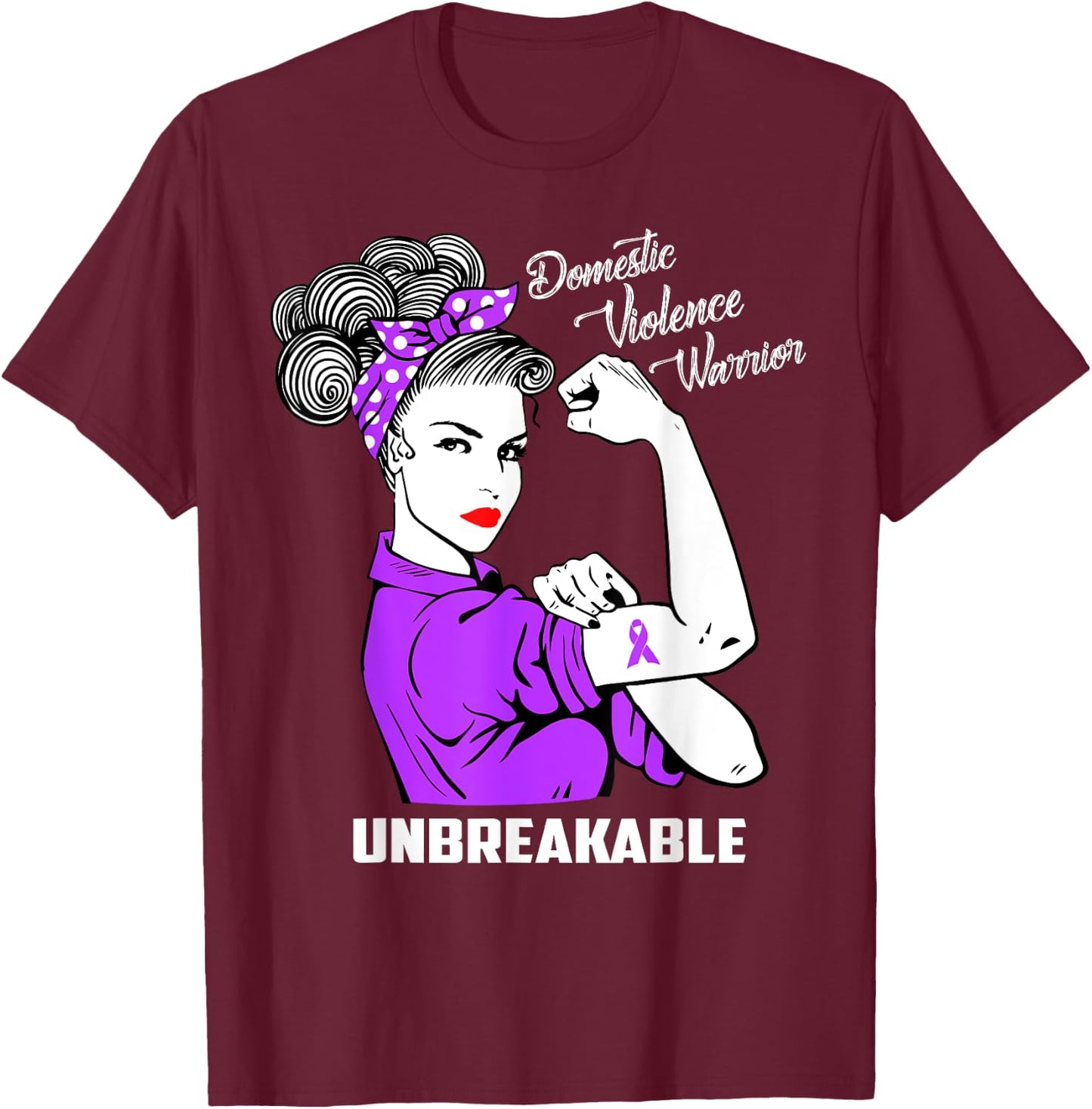 Domestic Violence Warrior Unbreakable Awareness Gift T-Shirt - T-Shirt | Maroon