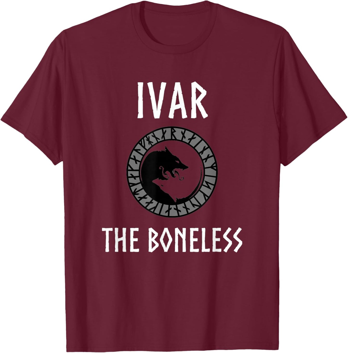 Vikings Ivar The Boneless Norse Wolf Gift Viking lover T-Shirt - T-Shirt | Maroon