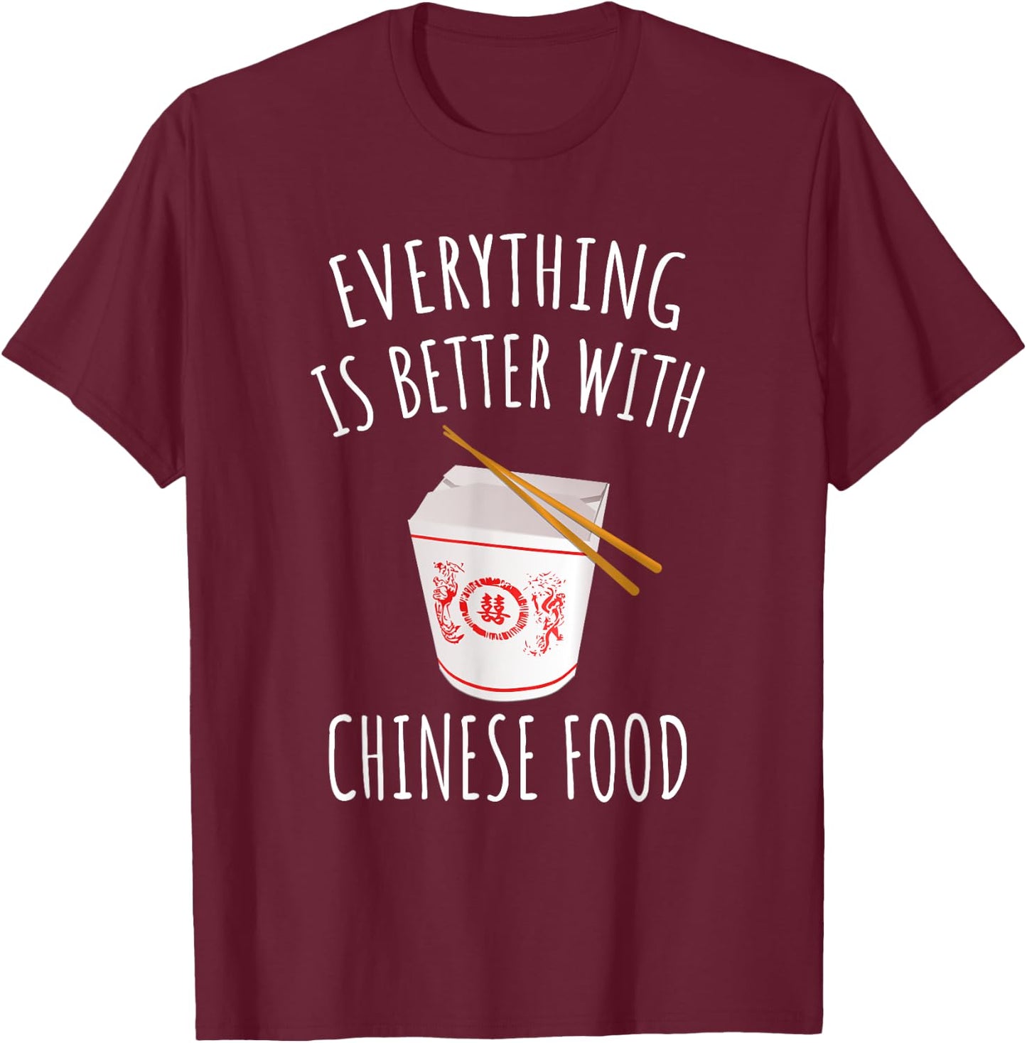 Funny Chinese Food Shirts - Black Chinese Food Christmas - Women's Medium T-Shirt - T-Shirt | Maroon