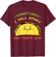 Sometimes I Fall Apart Taco Shirt Mexican Cinco de Mayo Gift T-Shirt - T-Shirt | Maroon
