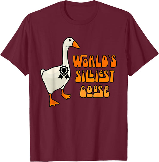 World's Silliest Goose Funny Goose Lovers T-Shirt - T-Shirt | Maroon