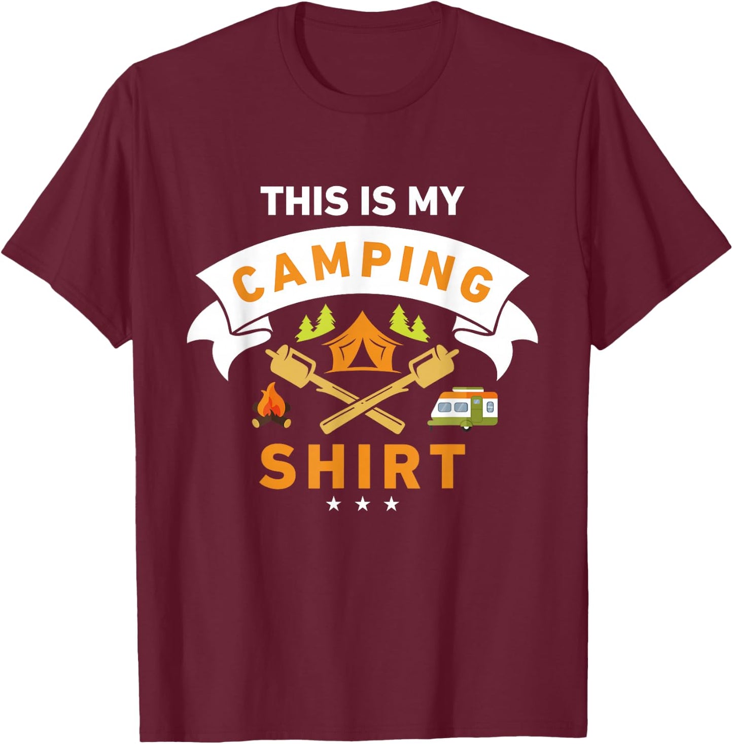 This is My Camping Shirt Funny Camper T-Shirt - T-Shirt | Maroon