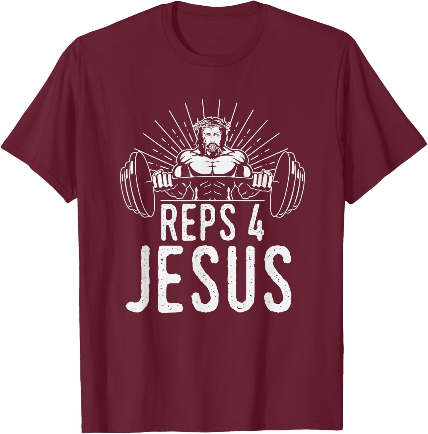 Funny Reps 4 Jesus Gym Weightlifting T-Shirt - T-Shirt | Maroon
