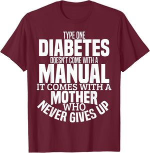 Diabetes Mom Funny Type 1 T1D Diabetic Awareness Women T-Shirt - T-Shirt | Maroon