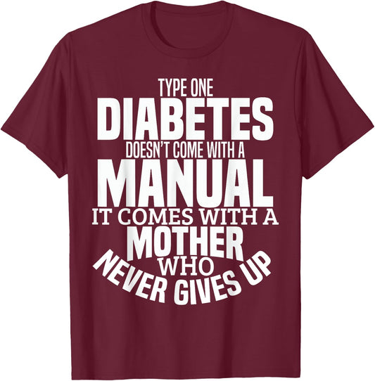 Diabetes Mom Funny Type 1 T1D Diabetic Awareness Women T-Shirt - T-Shirt | Maroon