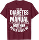 Diabetes Mom Funny Type 1 T1D Diabetic Awareness Women T-Shirt - T-Shirt | Maroon