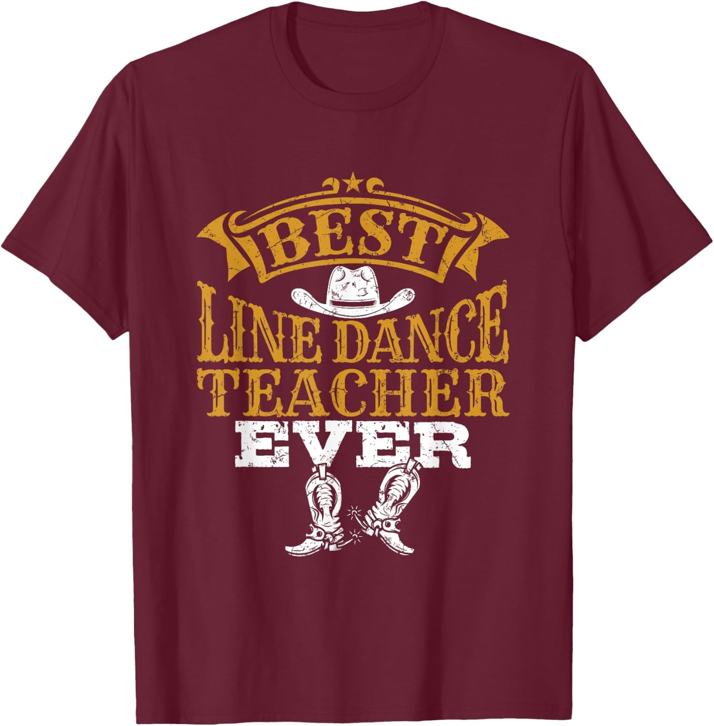 Best Line Dance Teacher Ever Dancing Instructor Women T-Shirt - T-Shirt | Maroon