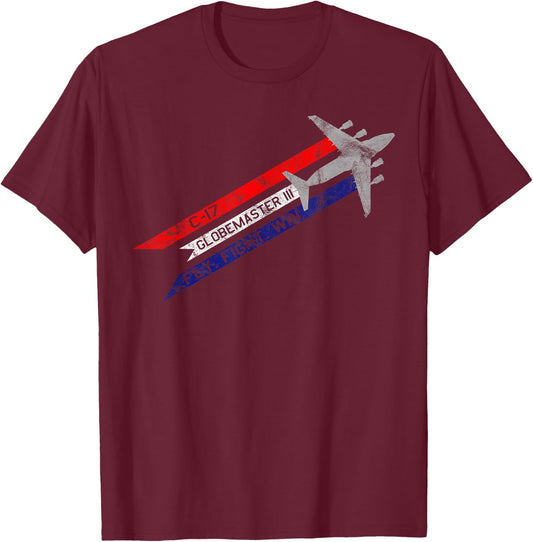 C-17 Globemaster III Military Transport Fly Fight Win T-Shirt - T-Shirt | Maroon