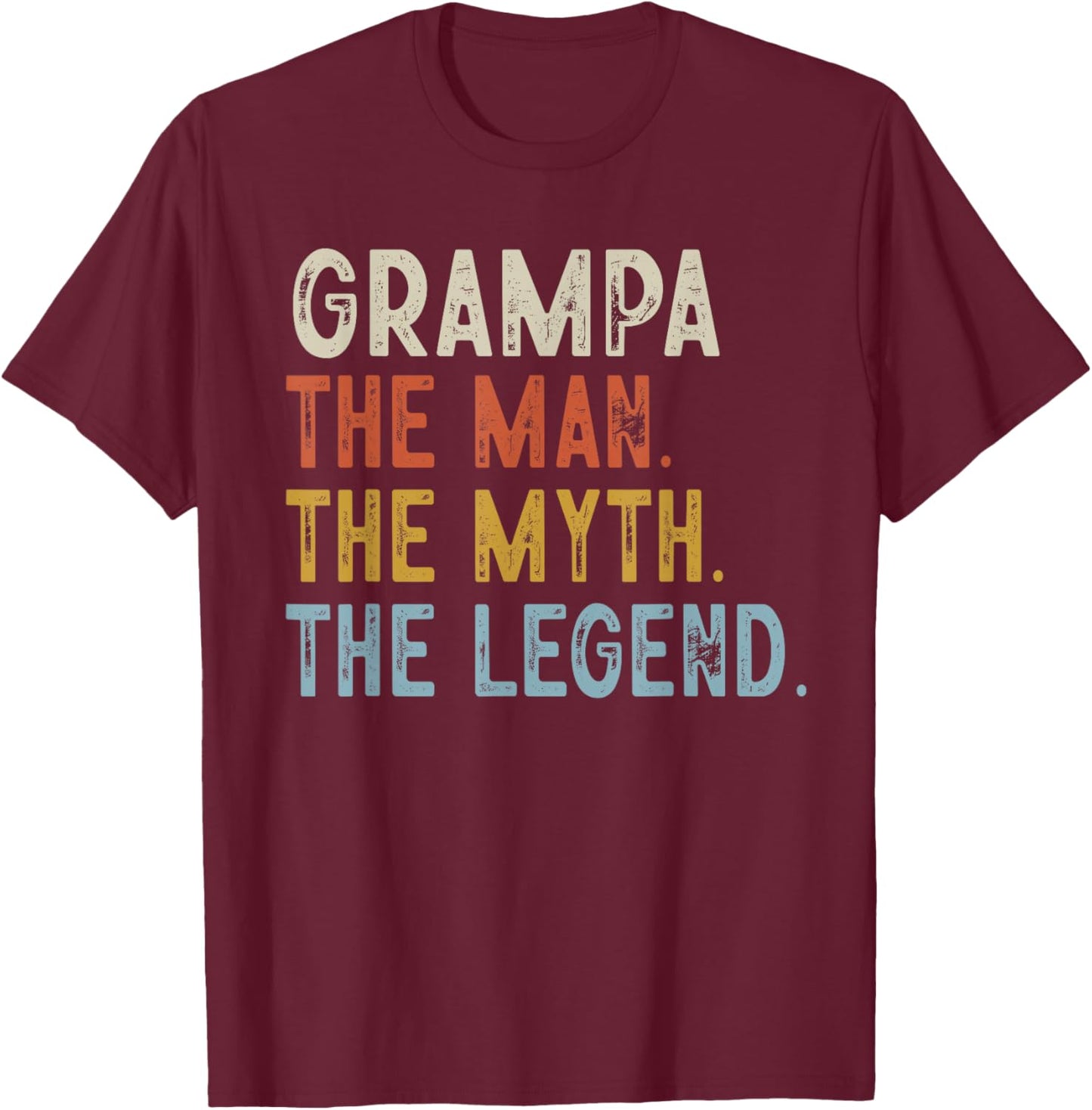 Grampa The Grandpa The Myth The Legend Fathers Day Vintage T-Shirt - T-Shirt | Maroon