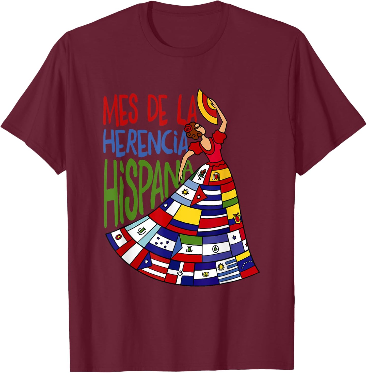 Mes De La Herencia Hispana Hispanic Heritage Month T-Shirt - T-Shirt | Maroon