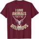 I Love Animals They're Delicious Funny Hunting T-Shirt - T-Shirt | Maroon