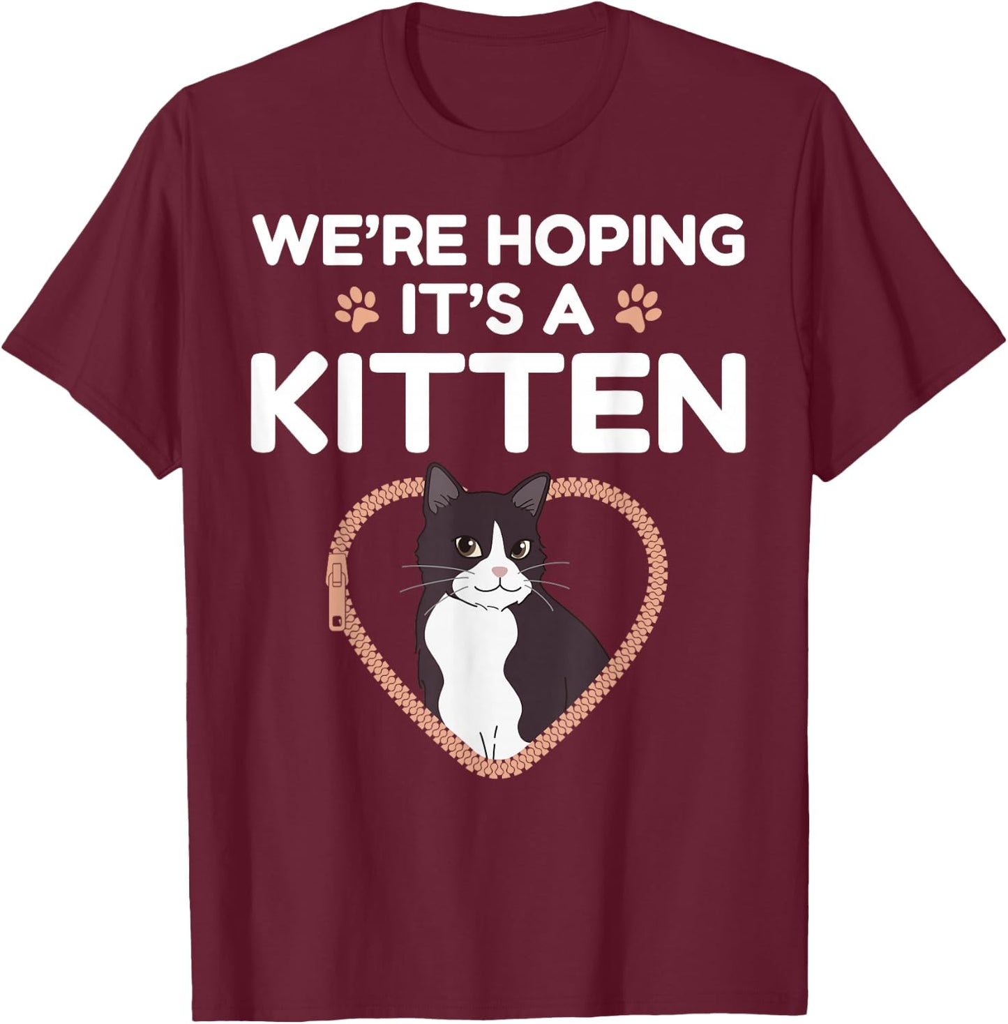 We're Hoping It's A Kitten Cat Pregnancy Announcement T-Shirt - T-Shirt | Maroon
