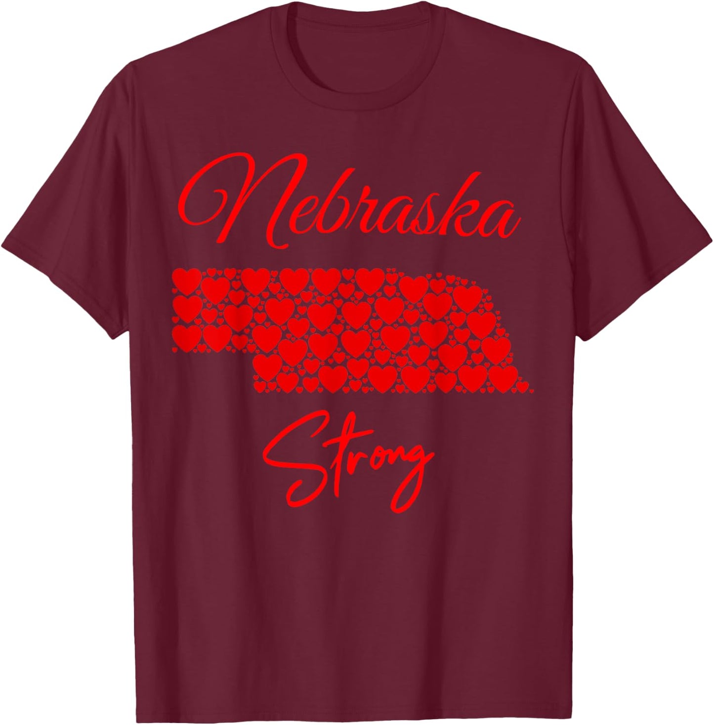 Men's Women's Nebraska-Strong Red Hearts Map Shirt T-Shirt - T-Shirt | Maroon