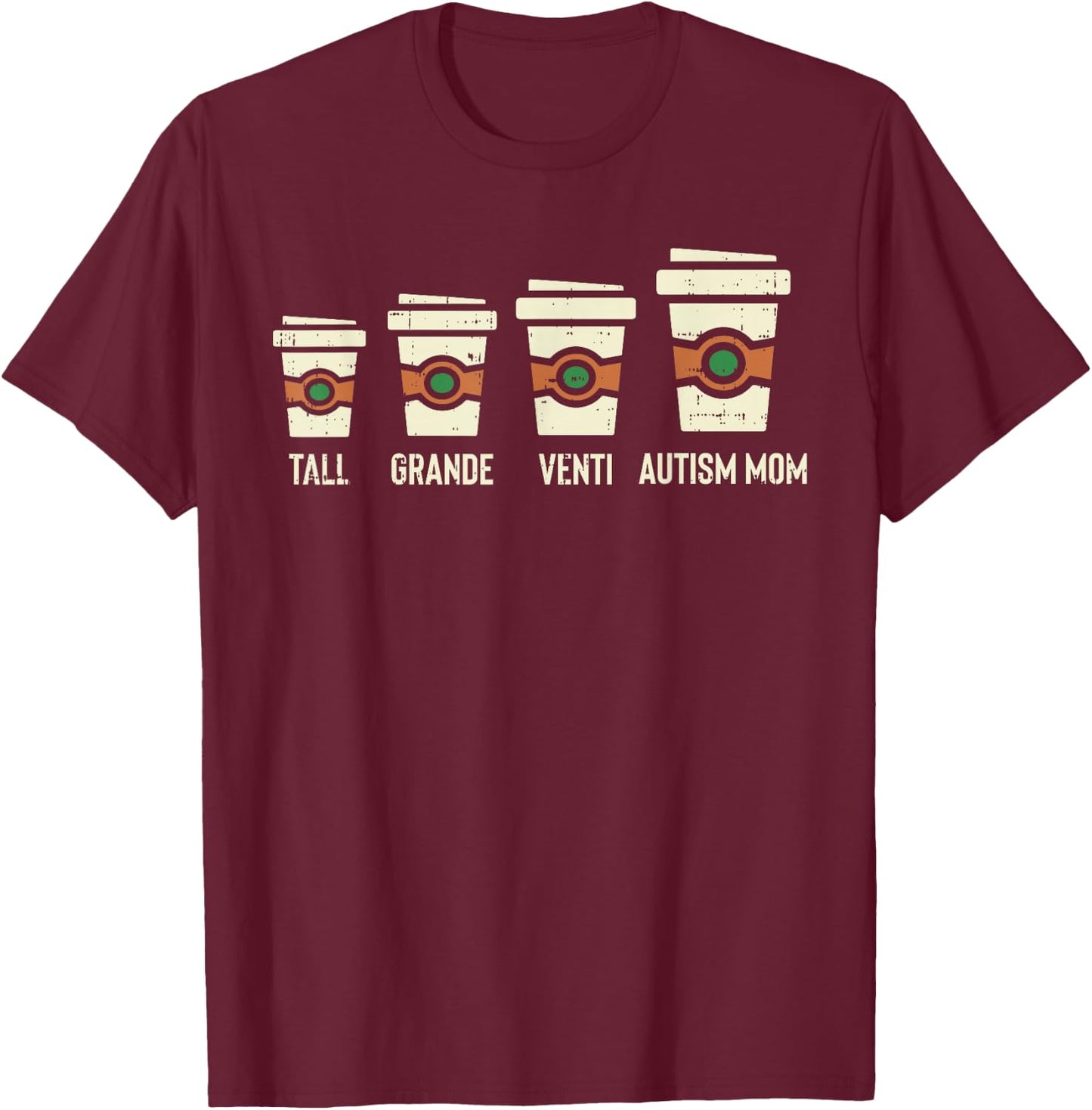 Funny Autism Mom Coffee Awareness Mothers Day T-Shirt - T-Shirt | Maroon
