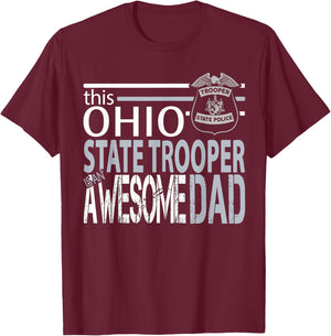 Dad Police Shirt State Highway Patrol Ohio Police Highway Pa T-Shirt - T-Shirt | Maroon