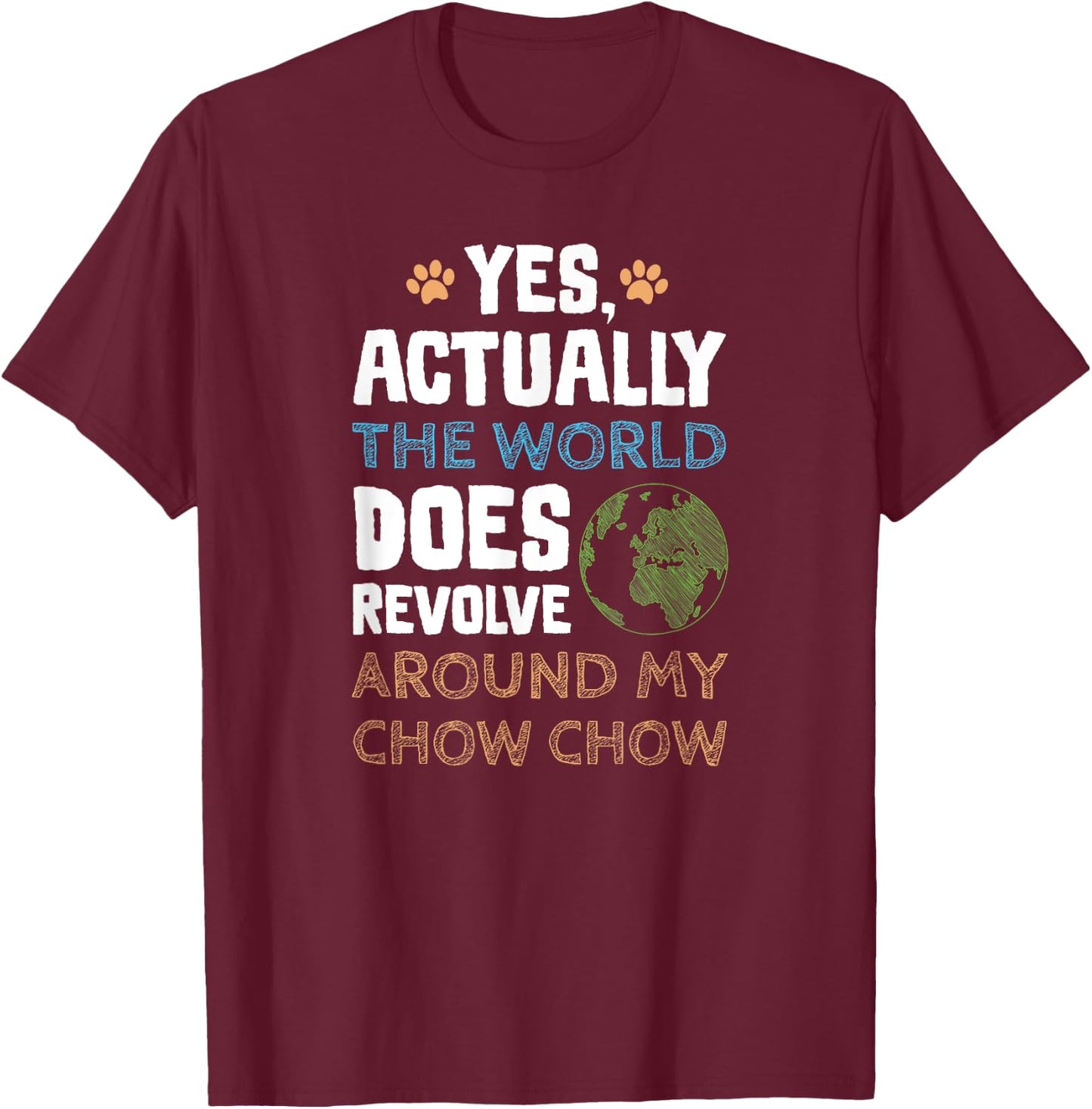 Funny Chow Chow Dog Gifts Men Women T-Shirt - T-Shirt | Maroon