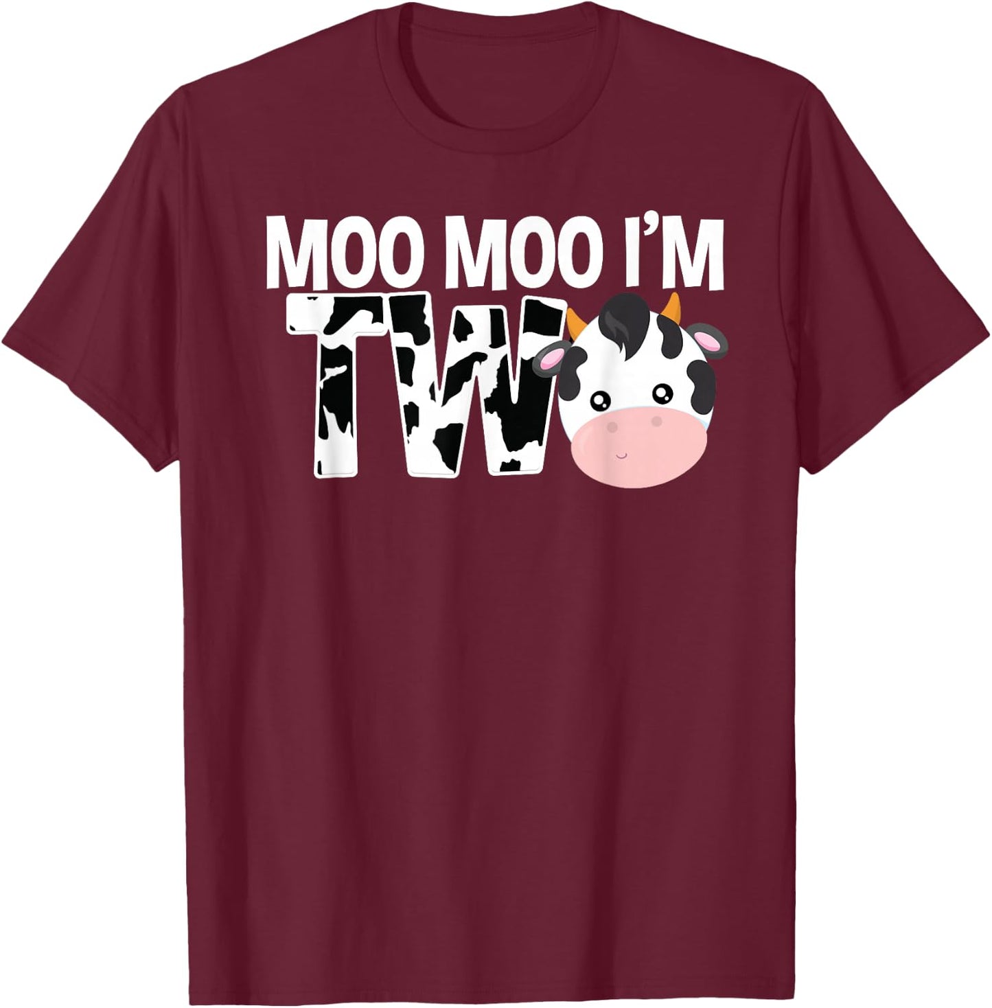 Moo Moo I'm Two 2nd Birthday Funny Cow Sounds Toddler T-Shirt - T-Shirt | Maroon