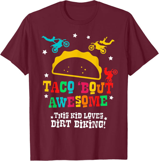 Dirt Bike Funny Taco Awesome Motocross Supercross Racing T-Shirt - T-Shirt | Maroon