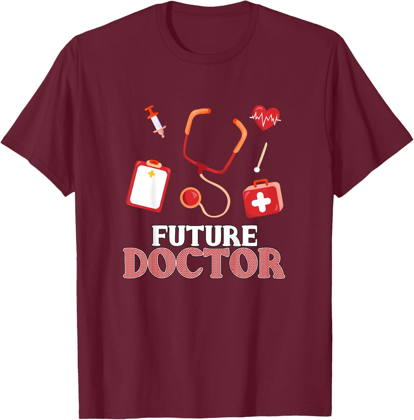 Future Doctor - Aspirational for Boys and Girls T-Shirt - T-Shirt | Maroon