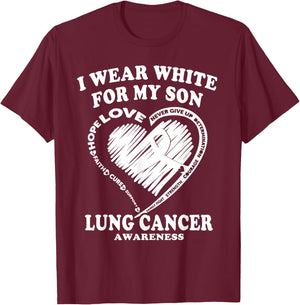 Lung Cancer Awareness T Shirt - I Wear White For My Son T-Shirt - T-Shirt | Maroon