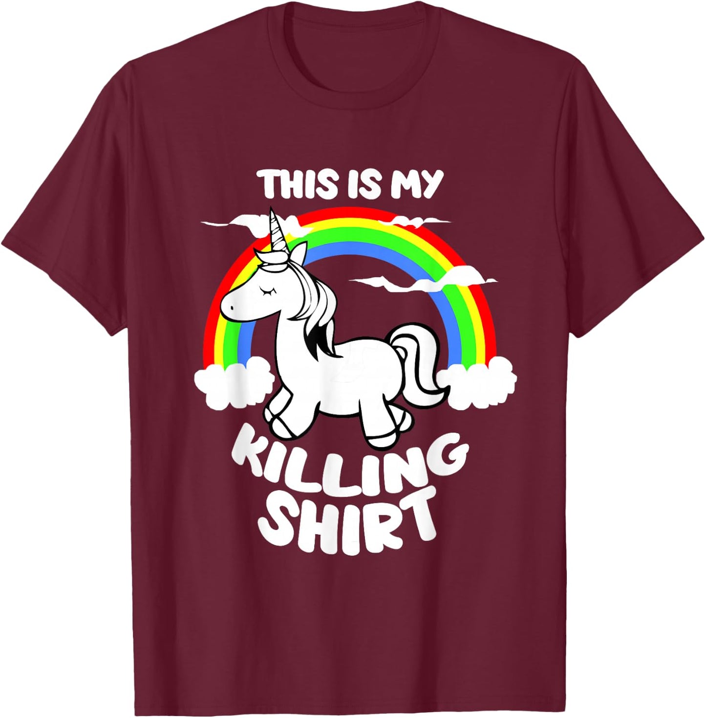 This Is My Killing Unicorn T-Shirt - T-Shirt | Maroon