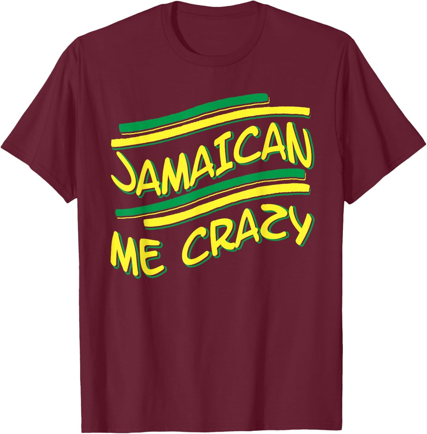 Jamaican me crazy - Jamaica Flag Shirt T-Shirt - T-Shirt | Maroon
