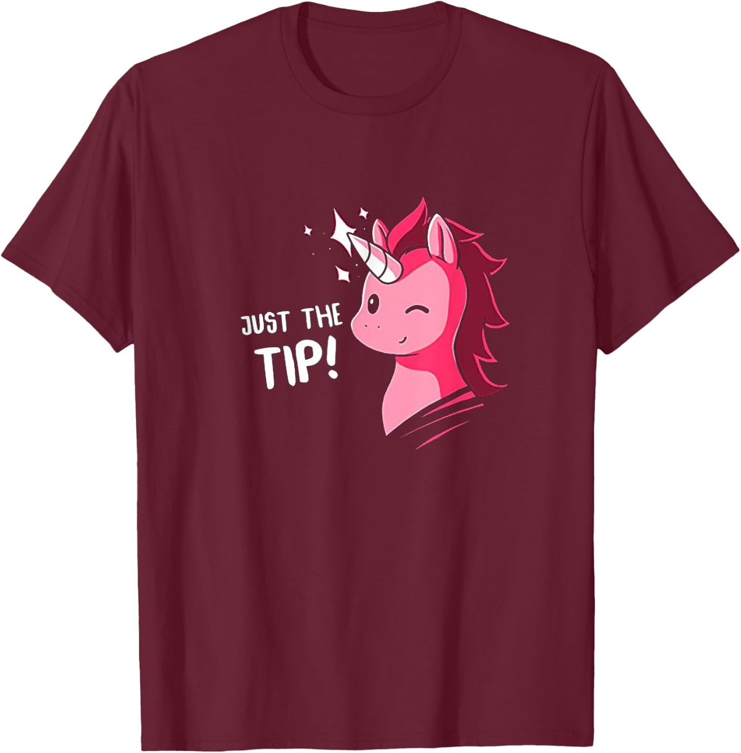 Just the Tip Unicorn T-Shirt - T-Shirt | Maroon