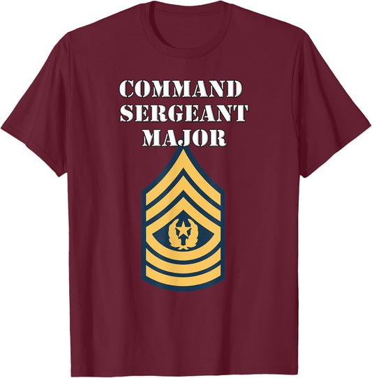 Command Sergeant Major - Army Enlisted Rank Insignia T-Shirt - T-Shirt | Maroon