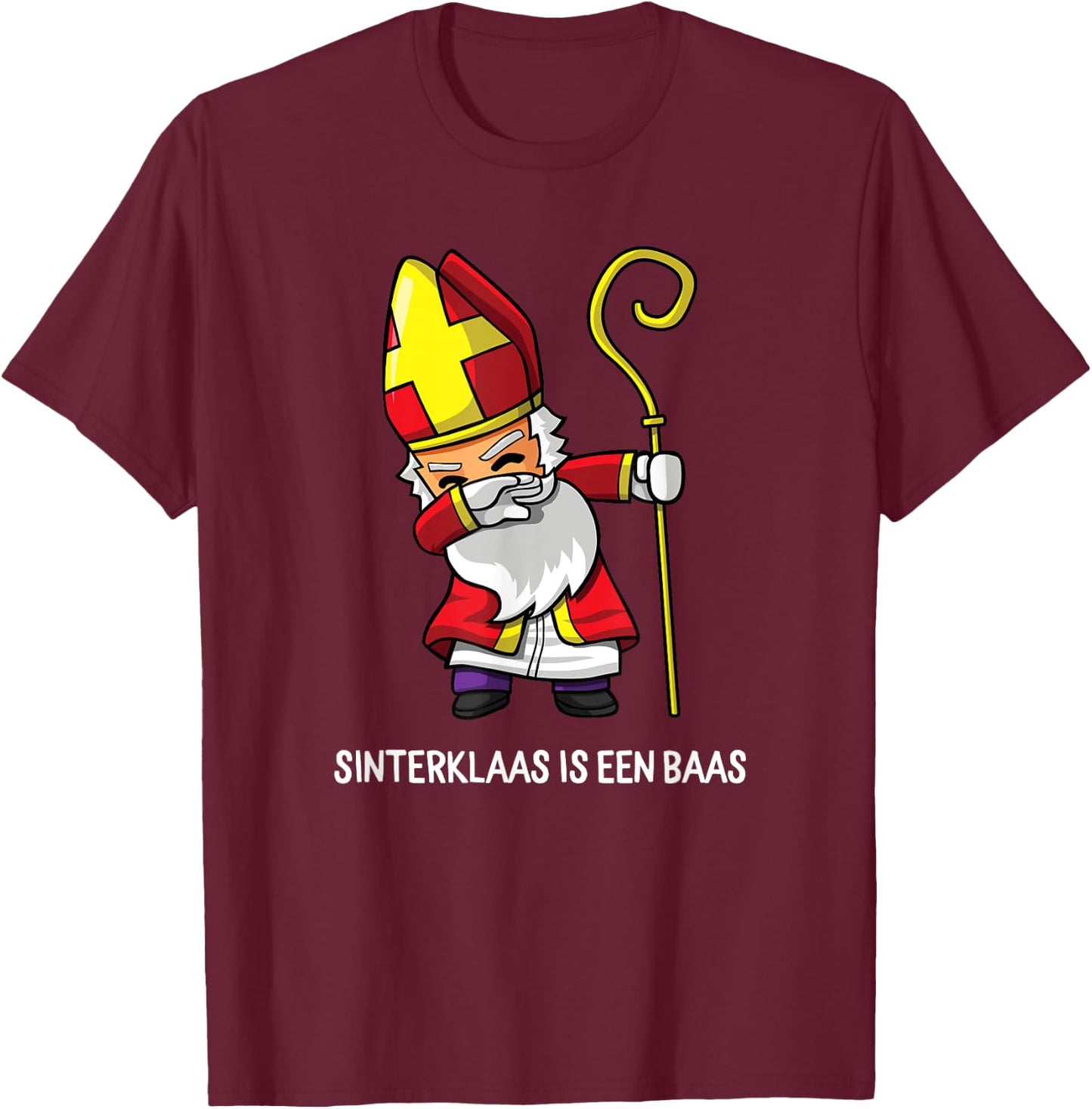 Dabbing Sinterklaas Is Een Baas Dutch Holiday Sint T-Shirt - T-Shirt | Maroon