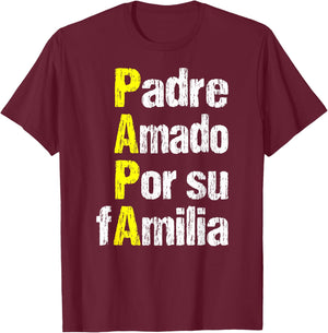 Dia Del Padre Feliz Dia Para Papa Amado Spanish T-Shirt - T-Shirt | Maroon