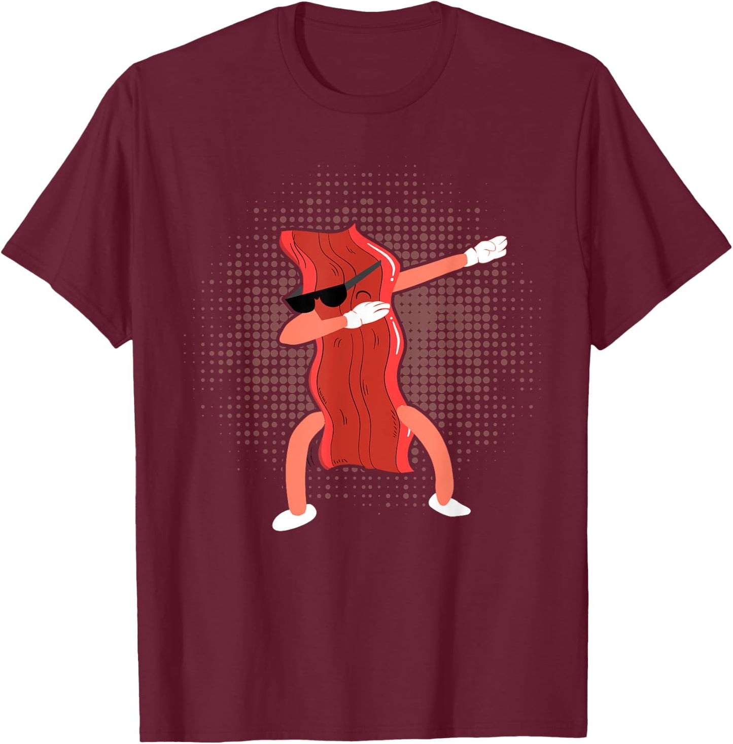 Dabbing Bacon Shirt Funny Bacon Clothing Lover Bacon T-Shirt - T-Shirt | Maroon