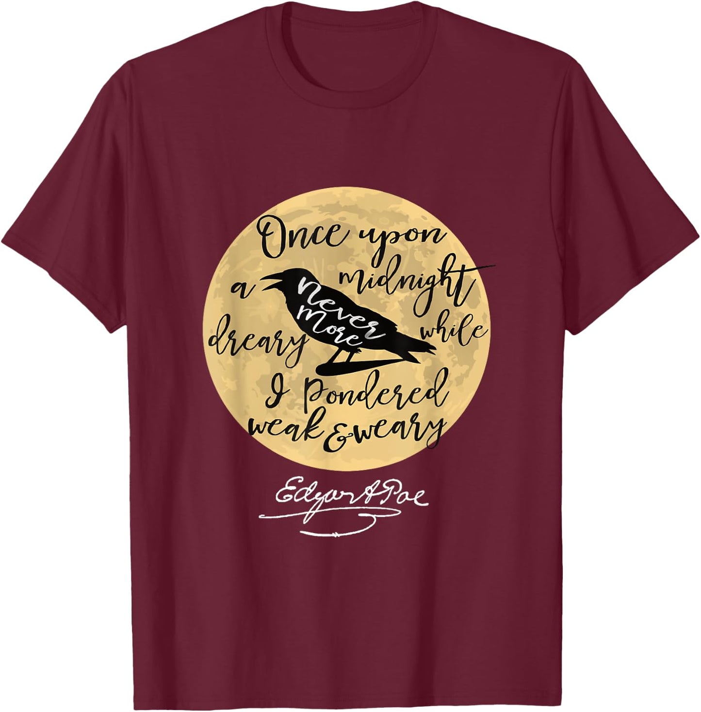 Gothic Edgar Allan Poe The Raven Literary Gifts T-Shirt - T-Shirt | Maroon