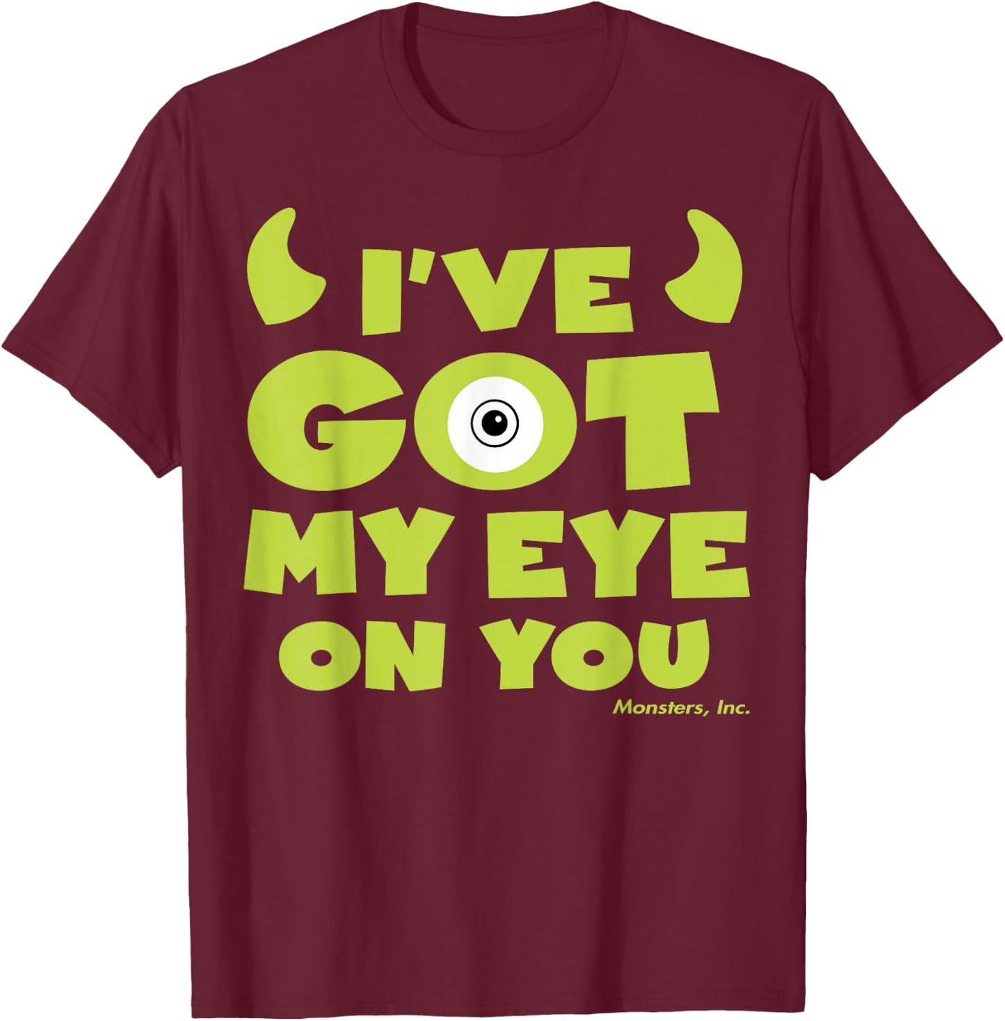 Disney Pixar Monsters, Inc. Mike I've Got My Eye On You! T-Shirt - T-Shirt | Maroon