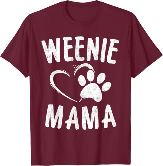 Weenie Mama Gift Pet Doxie Lover Apparel Dog Dachshund Mom T-Shirt - T-Shirt | Maroon