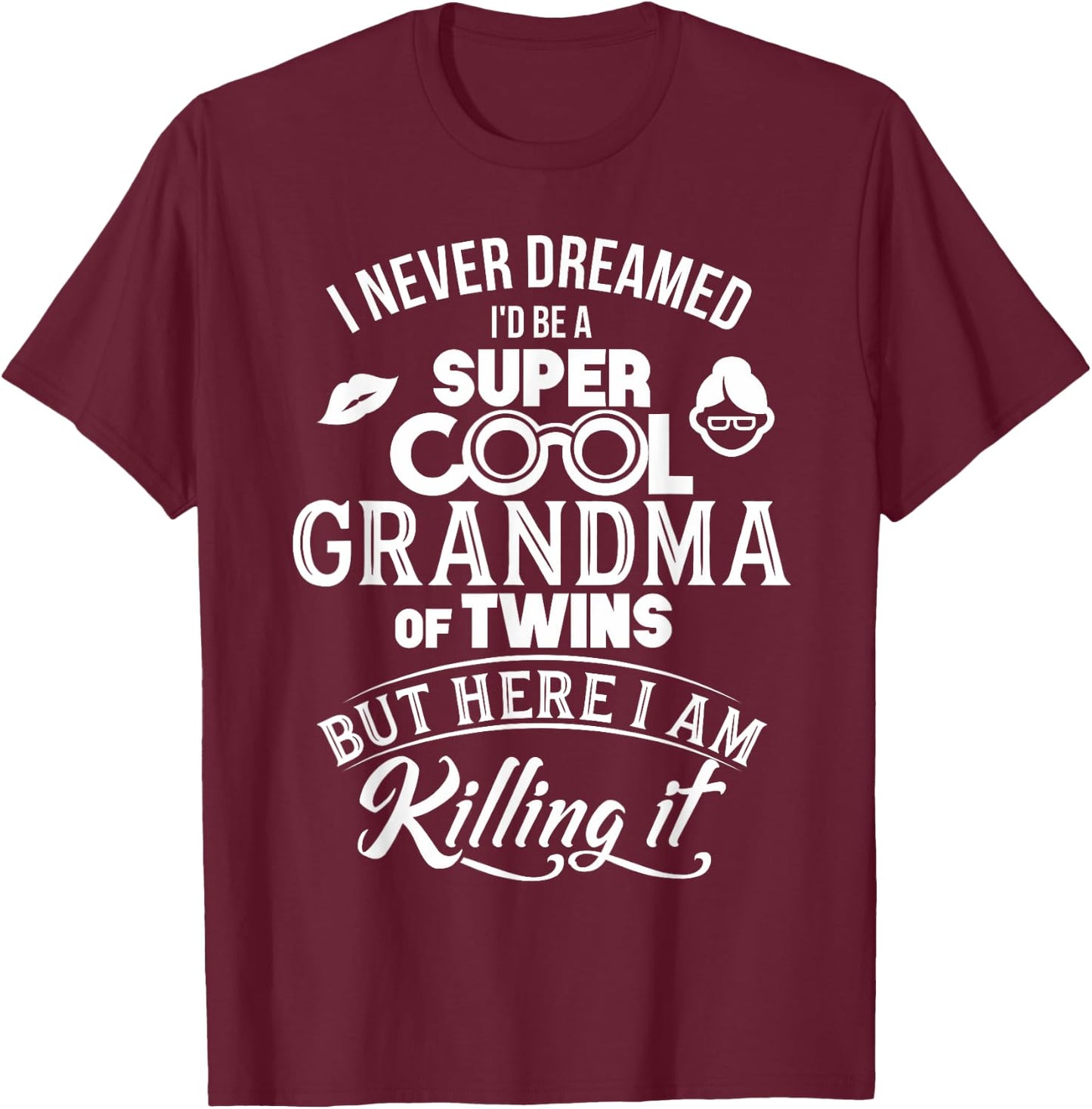 Super Cool Grandma Of Twins Mothers Day Shirt Gifts T-Shirt - T-Shirt | Maroon