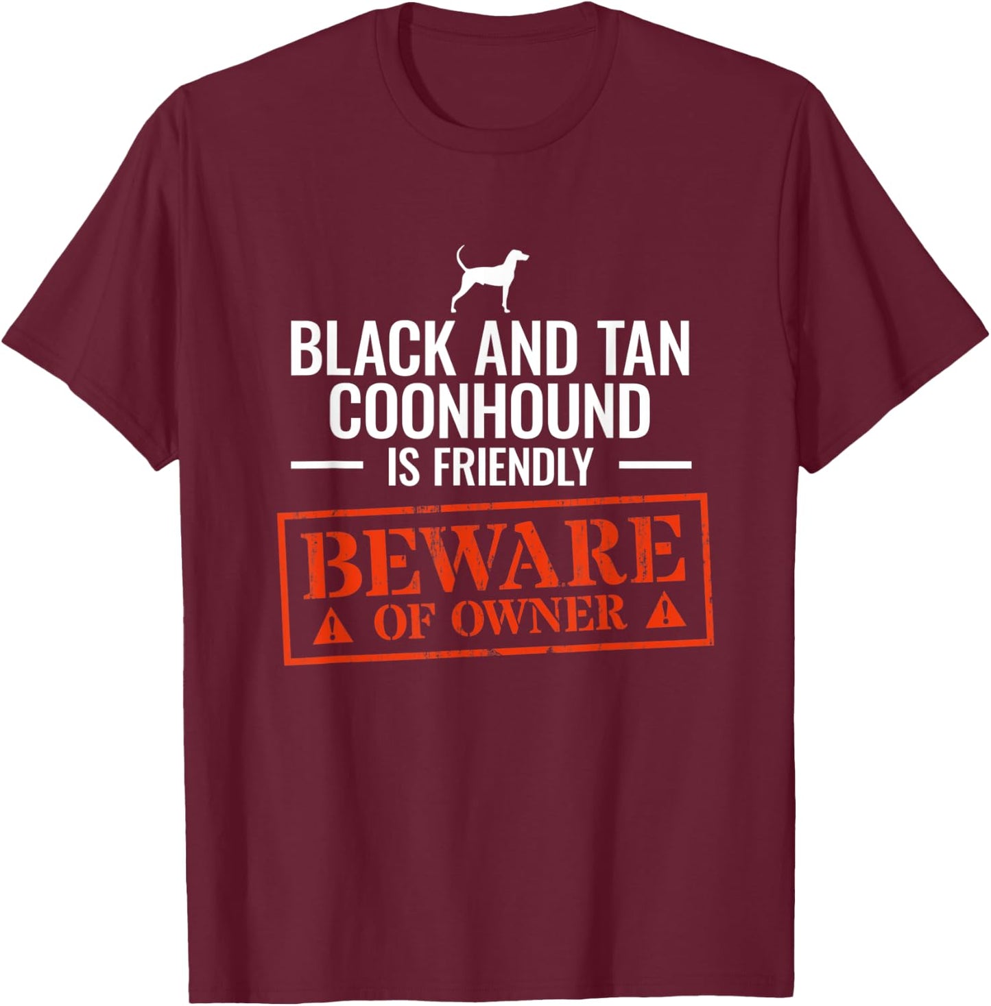 Black And Tan Coonhound T-Shirt - T-Shirt | Maroon