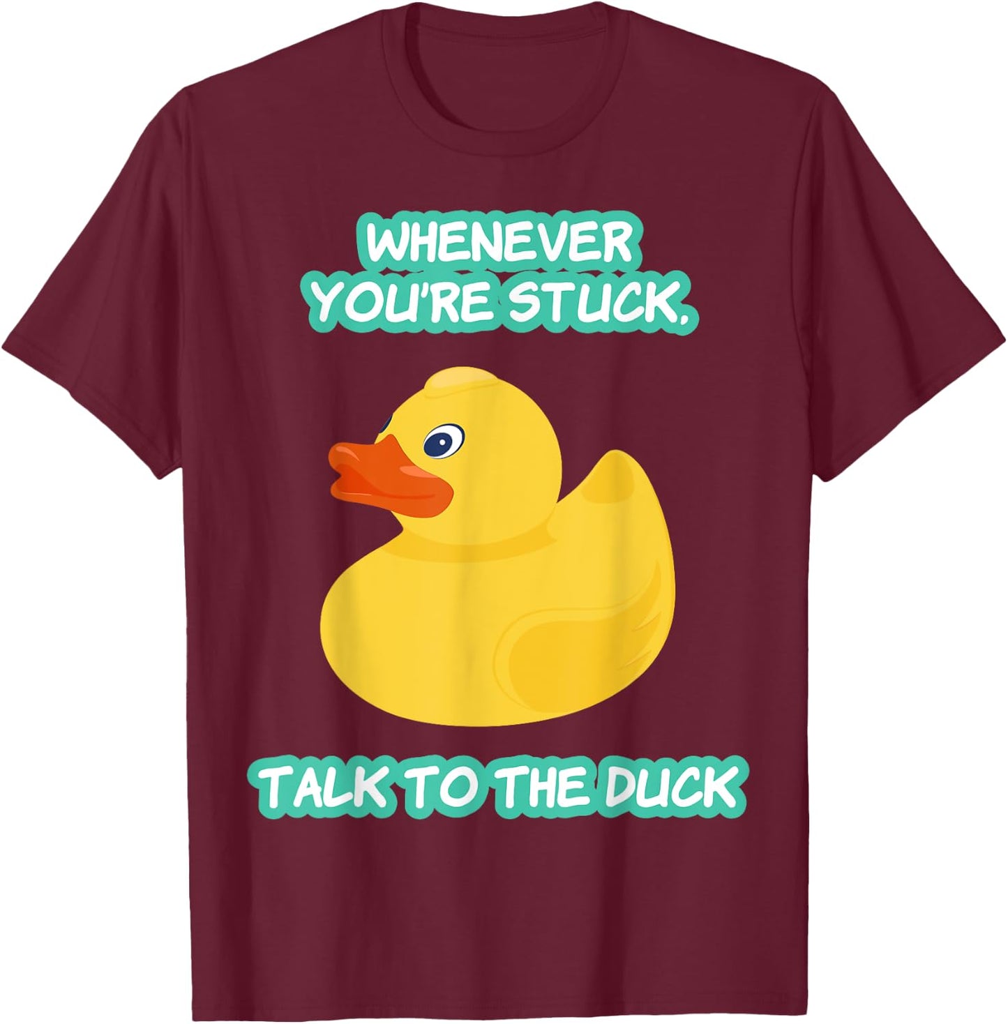 Funny Programmer Talk To The Duck T-Shirt - T-Shirt | Maroon