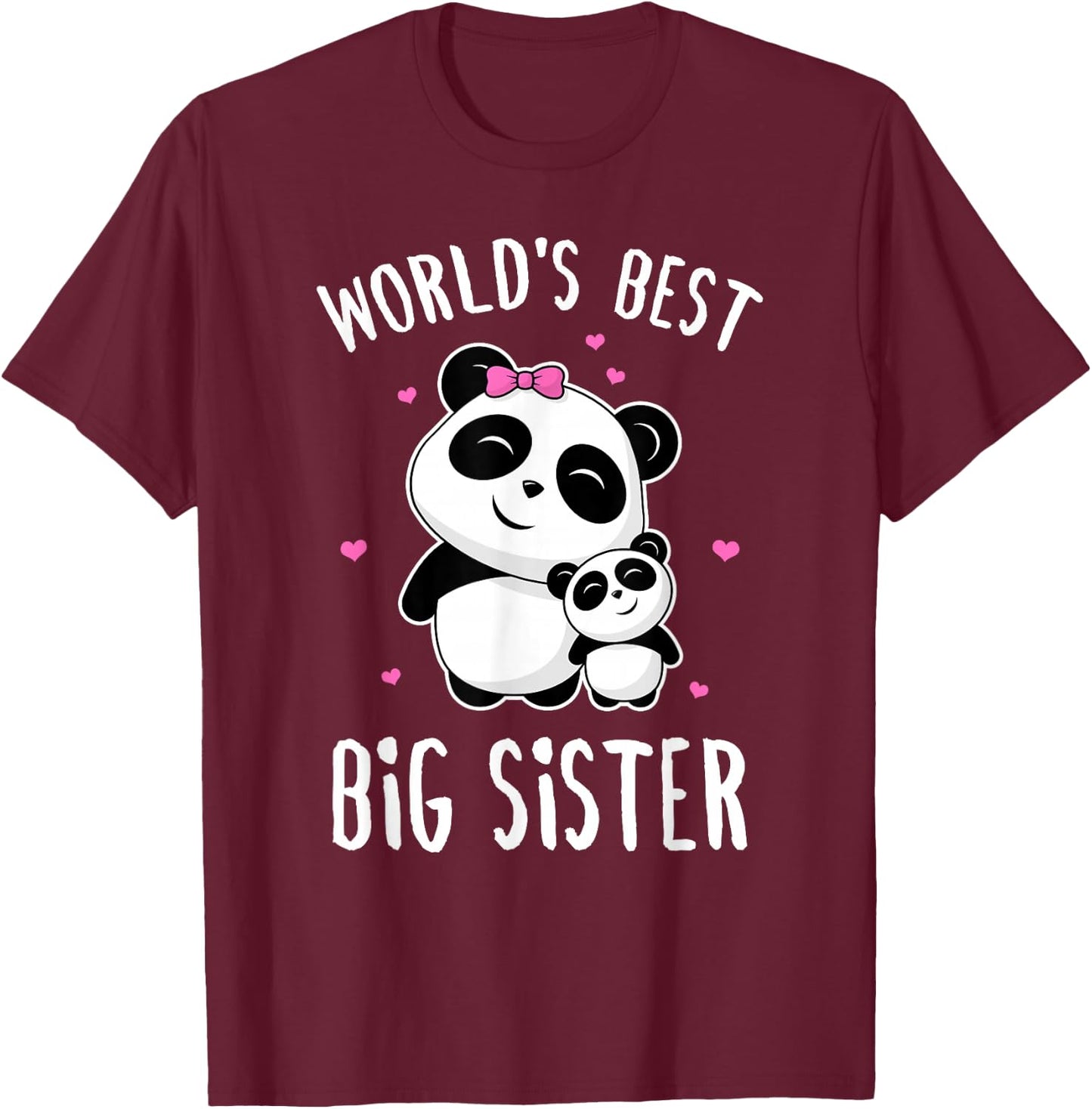 World's Best Big Sister - Cute Pandas Panda Siblings Gift T-Shirt - T-Shirt | Maroon