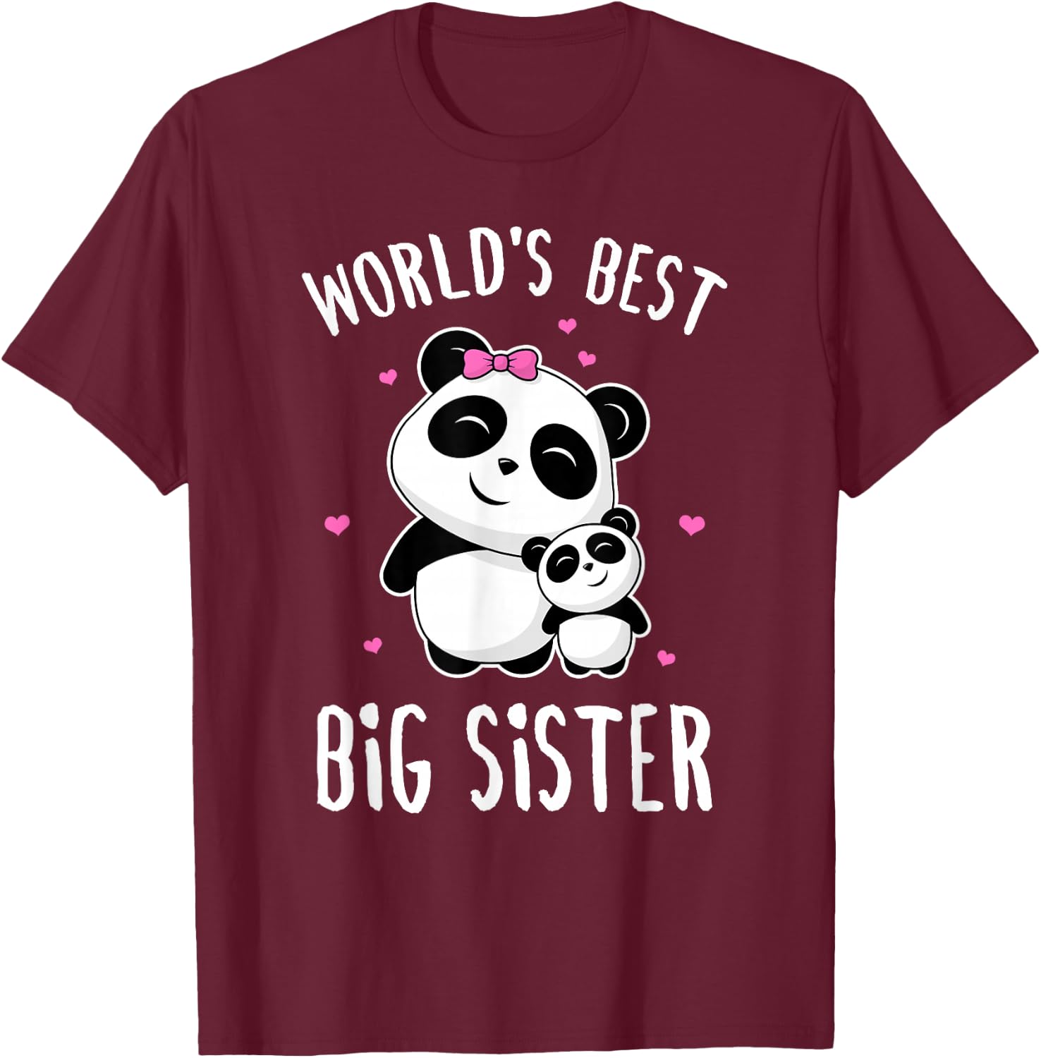 World's Best Big Sister - Cute Pandas Panda Siblings Gift T-Shirt - T-Shirt | Maroon