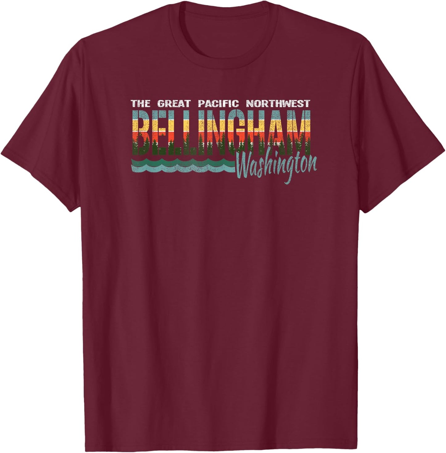 Distressed Retro Bellingham WA Pacific Northwest Shirt PNW T-Shirt - T-Shirt | Maroon