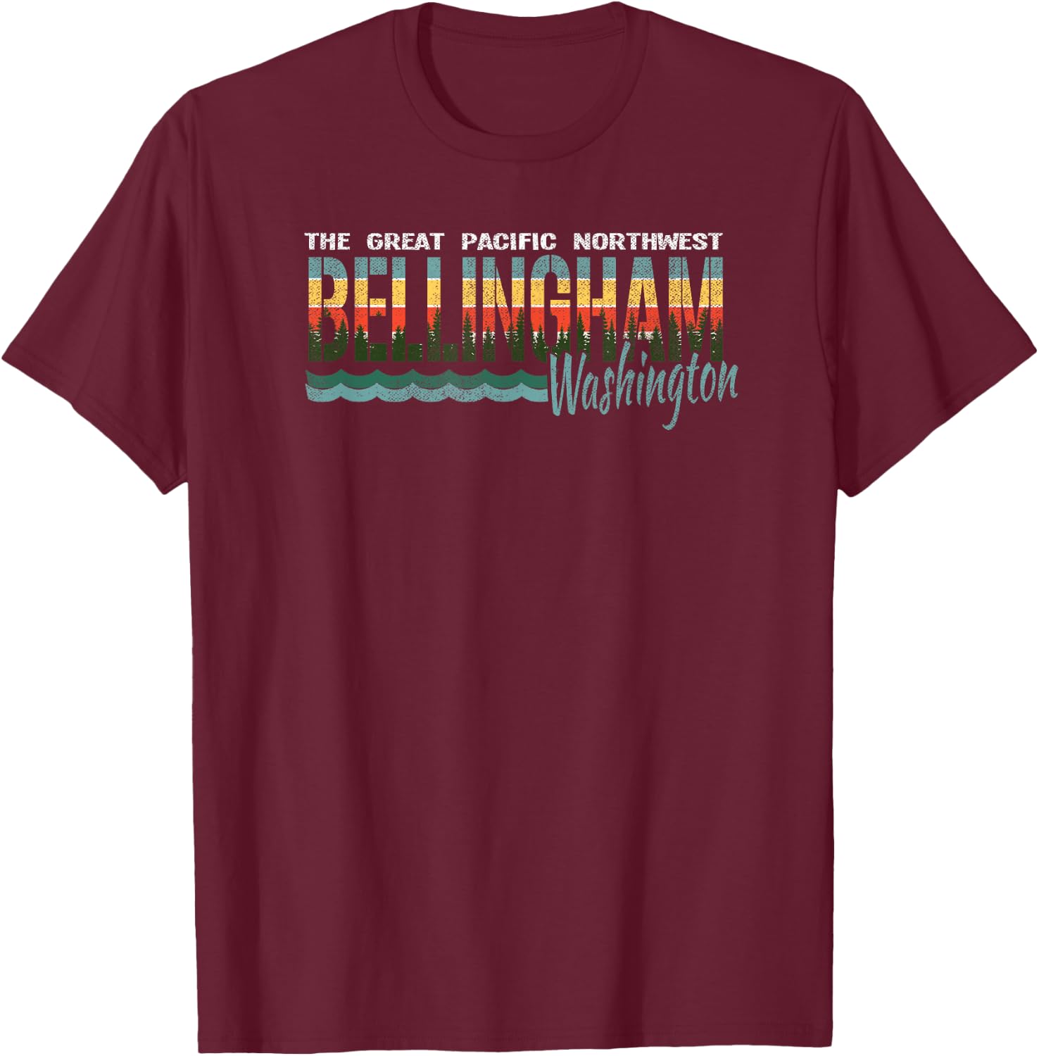 Distressed Retro Bellingham WA Pacific Northwest Shirt PNW T-Shirt - T-Shirt | Maroon