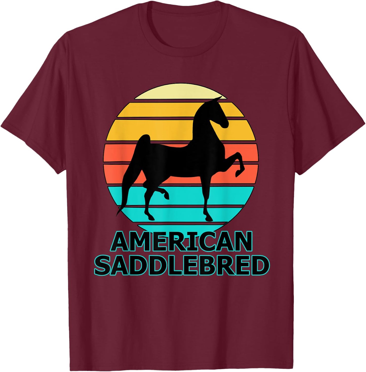 World Champion Saddlebred, Training 3 Gaited Horses, Equine T-Shirt - T-Shirt | Maroon