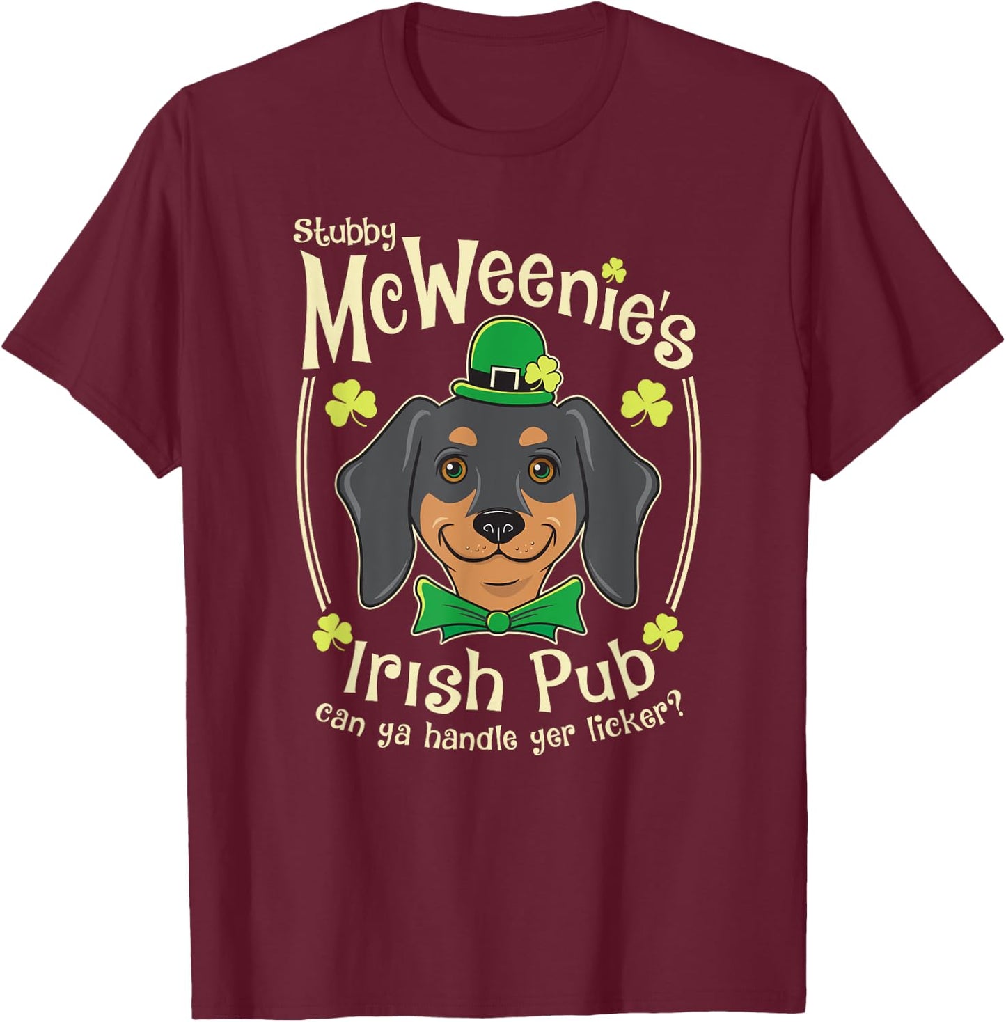 Funny Dachshund St. Patrick's Day Irish Pub T-Shirt - T-Shirt | Maroon