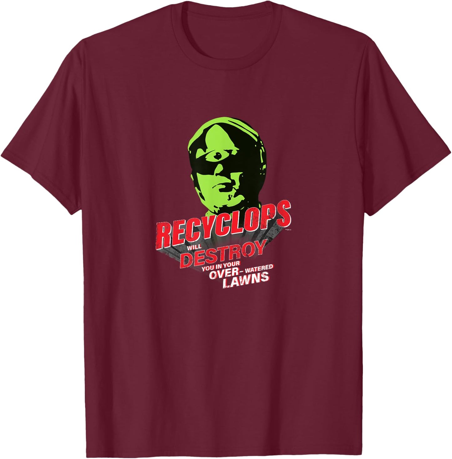 The Office Dwight Schrute Recyclops Over-Watered Lawn T-Shirt - T-Shirt | Maroon