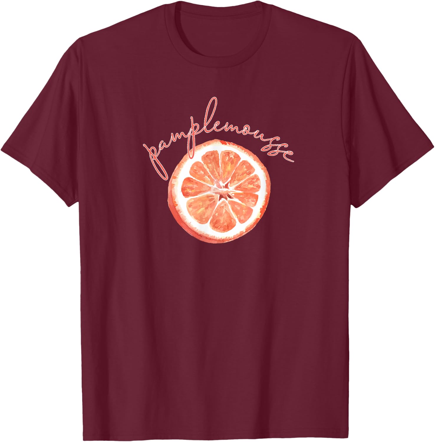 Pamplemousse Grapefruit Fun France French Gift T-Shirt - T-Shirt | Maroon
