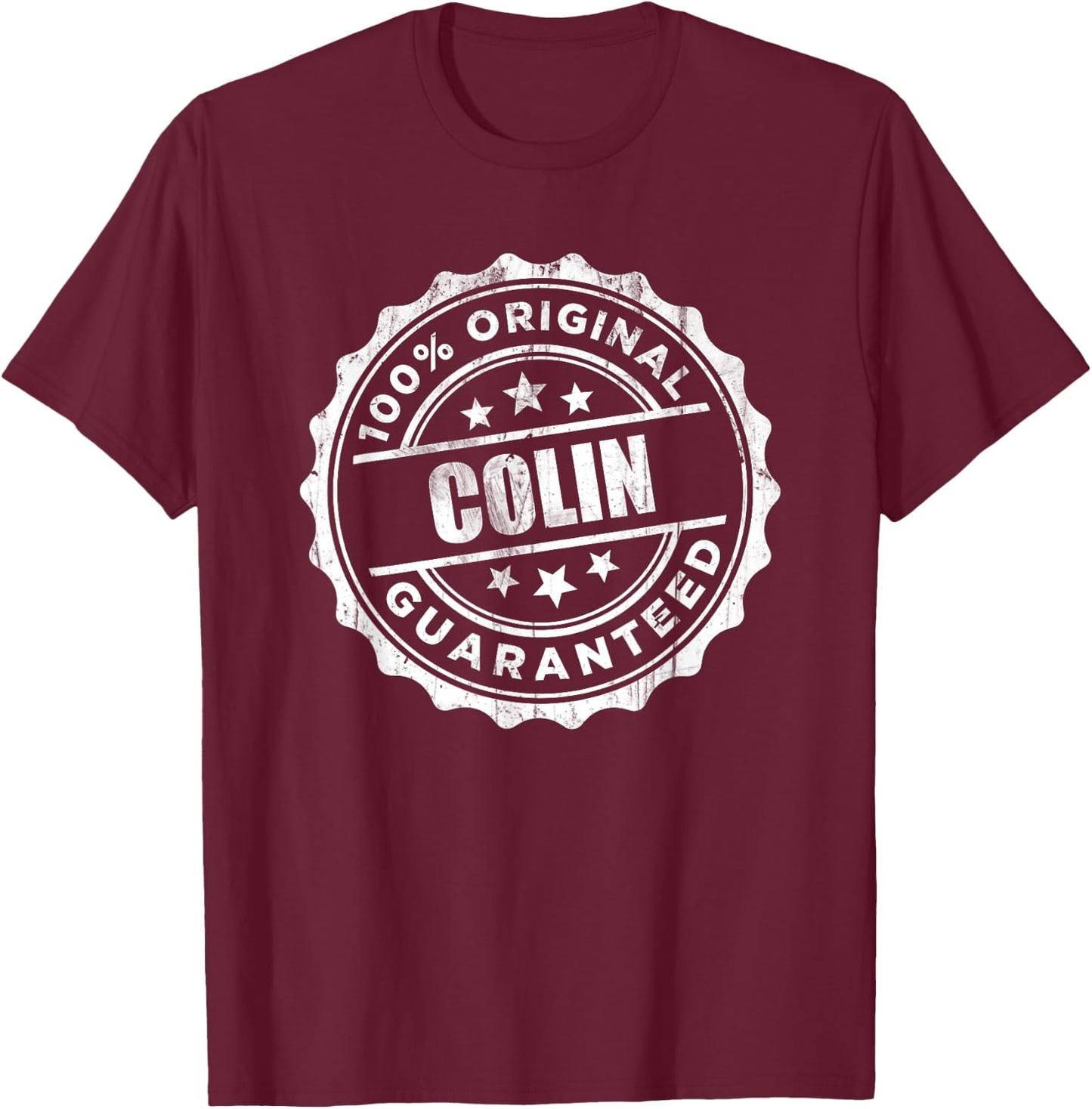 Colin 100% Original Guaranteed T-Shirt - T-Shirt | Maroon