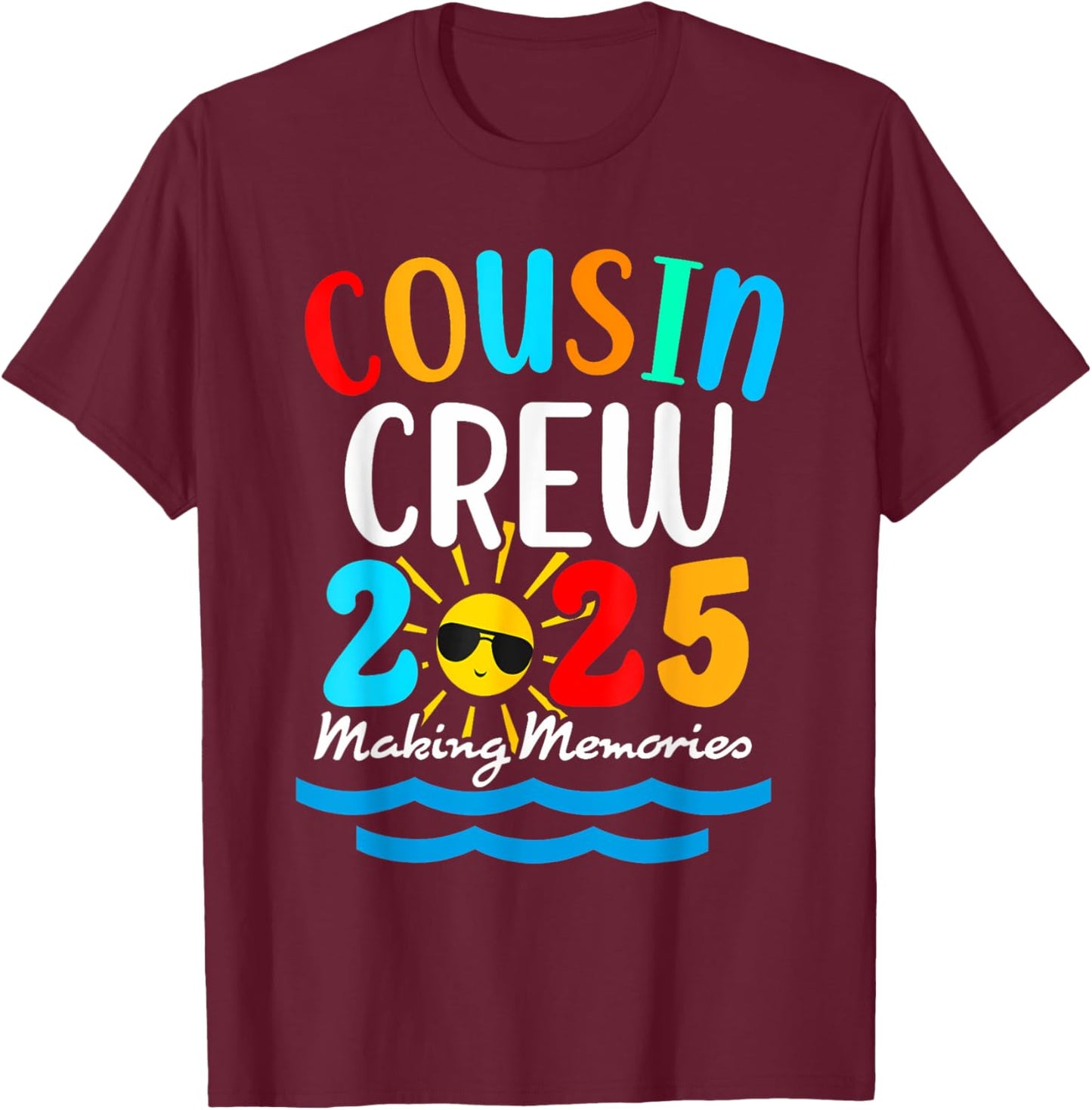 Cousin crew 2025 Summer Vacation Beach Family Trips Matching T-Shirt - T-Shirt | Maroon
