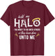 Hold My Halo I'm About To Do Unto Others Bible Faith Quote T-Shirt - T-Shirt | Maroon