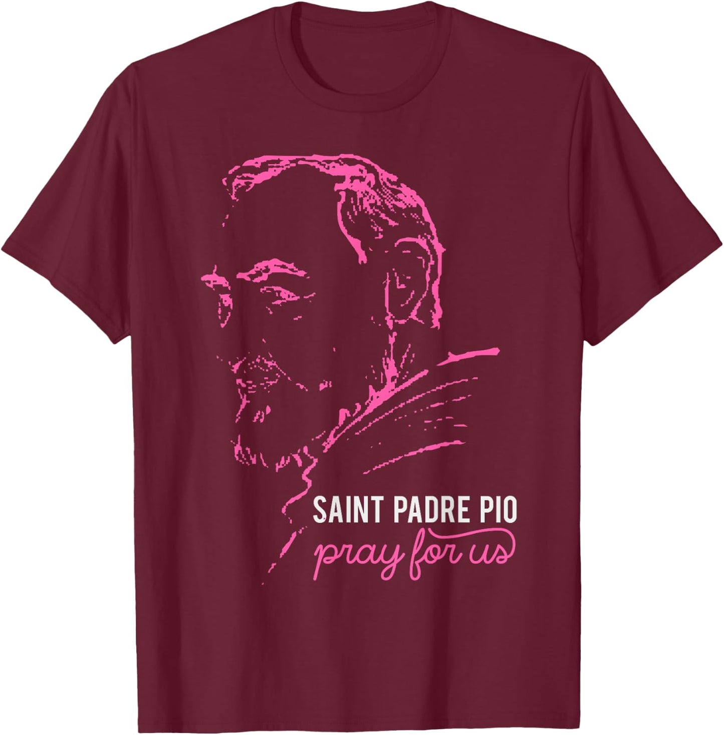 Religious Catholic St Padre Pio Of Pietrelcina T-Shirt - T-Shirt | Maroon